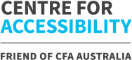 Centre for Accessibility, Friend of CFA Australia